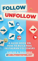 Follow to Unfollow