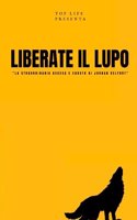 Liberate Il Lupo
