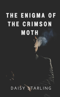 Enigma of the Crimson Moth