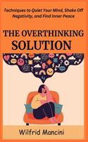 Overthinking Solution