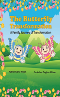 Butterfly Transformation
