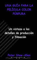 Guía Para La Película Color Púrpura
