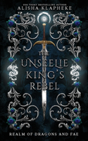 Unseelie King's Rebel