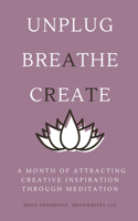 Month of Attracting Creative Inspiration Through Meditation