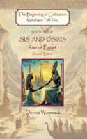 Isis and Osiris: Rise of Egypt, Second Edition