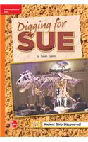 Reading Wonders Leveled Reader Digging for Sue: Approaching Unit 6 Week 3 Grade 2: (Elementary Core Reading)
