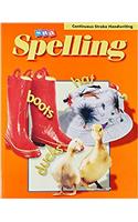 SRA Spelling, Student Edition - Continuous Stroke (softcover), Grade 2: (SRA SPELLING)