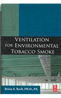 Ventilation for Environmental Tobacco Smoke