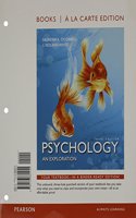 Psychology: An Exploration, Books a la Carte Edition Plus Mypsychlab with Pearson Etext -- Access Card Package