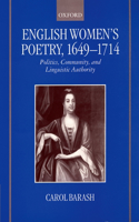 English Women's Poetry, 1649-1714