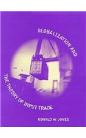 Globalization and the Theory of Input Trade