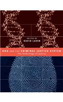 DNA and the Criminal Justice System