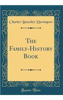 The Family-History Book (Classic Reprint)