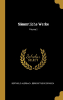 Sämmtliche Werke; Volume 2