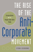 The Rise of the Anti-Corporate Movement