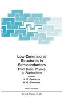 Low-Dimensional Structures in Semiconductors: From Basic Physics to Applications