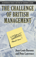 The Challenge of British Management: (Economics Today)
