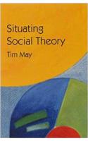 Situating Social Theory