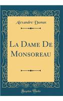 La Dame de Monsoreau (Classic Reprint)