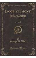 Jacob Valmont, Manager