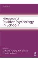 Handbook of Positive Psychology in Schools