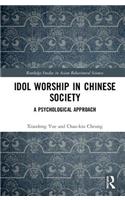 Idol Worship in Chinese Society