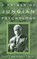 Primer of Jungian Psychology