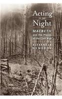 Acting in the Night