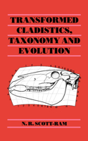 Transformed Cladistics, Taxonomy and Evolution: (English)