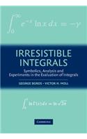 Irresistible Integrals