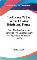 The History Of The Politics Of Great Britain And France