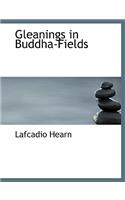 Gleanings in Buddha-Fields