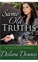 Same Old Truths