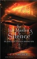 The Ink Master's Silence: (6 Glass and Steele)