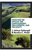 FOOD FOR THE INVALID: THE CONVALESCENT,