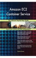Amazon EC2 Container Service The Ultimate Step-By-Step Guide