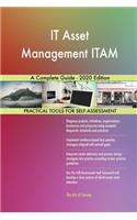 IT Asset Management ITAM A Complete Guide - 2020 Edition
