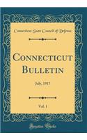 Connecticut Bulletin, Vol. 1: July, 1917 (Classic Reprint)