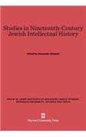 Studies in Nineteenth-Century Jewish Intellectual History