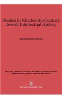 Studies in Nineteenth-Century Jewish Intellectual History