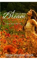 A Sweet, Little Dream