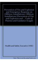 Prevention of Fire and Explosion and Emergency Response on Offshore Installations
