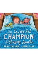 The World Champion of Staying Awake