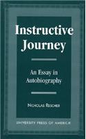 Instructive Journey: An Essay in Autobiography