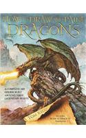 How to Draw and Paint Dragons