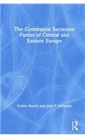 The Communist Successor Parties of Central and Eastern Europe