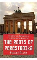 Roots of Perestroika