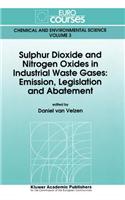 Sulphur Dioxide and Nitrogen Oxides in Industrial Waste Gases