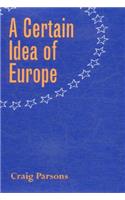 Certain Idea of Europe