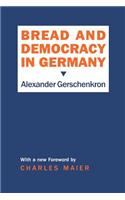 Bread and Democracy in Germany